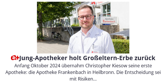 Apotheke Adhoc: Jungunternehmer holt Großeltern-Erbe zurück